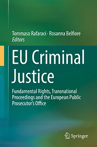EU Criminal Justice: Fundamental Rights, Transnational Proceedings and the European Public Prosecutor's Office