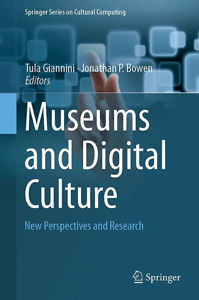 Museums and Digital Culture: New Perspectives and Research