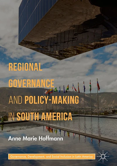 Regional Governance and Policy-Making South America