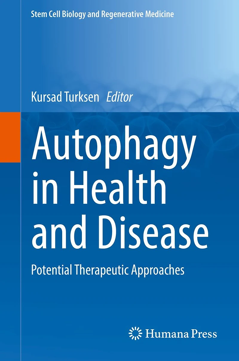 Autophagy Health and Disease: Potential Therapeutic Approaches