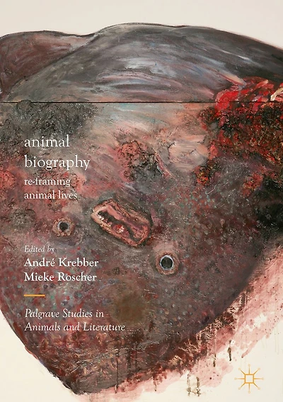 Animal Biography: Re-framing Lives