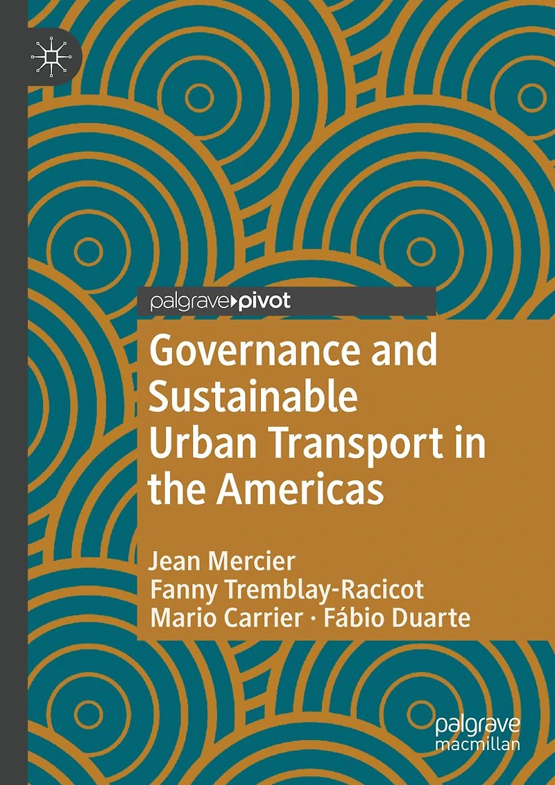 Governance and Sustainable Urban Transport the Americas