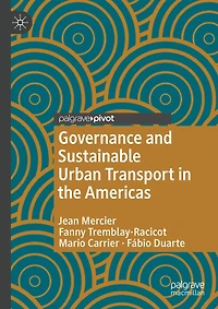 Governance and Sustainable Urban Transport the Americas
