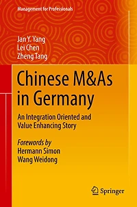 Chinese M&As in Germany: An Integration Oriented and Value Enhancing Story
