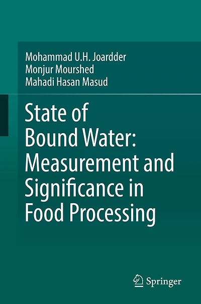 State of Bound Water: Measurement and Significance in Food Processing