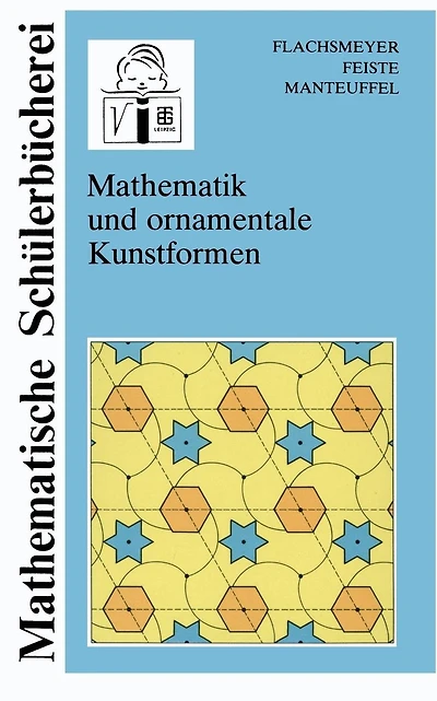 Mathematik und ornamentale Kunstformen