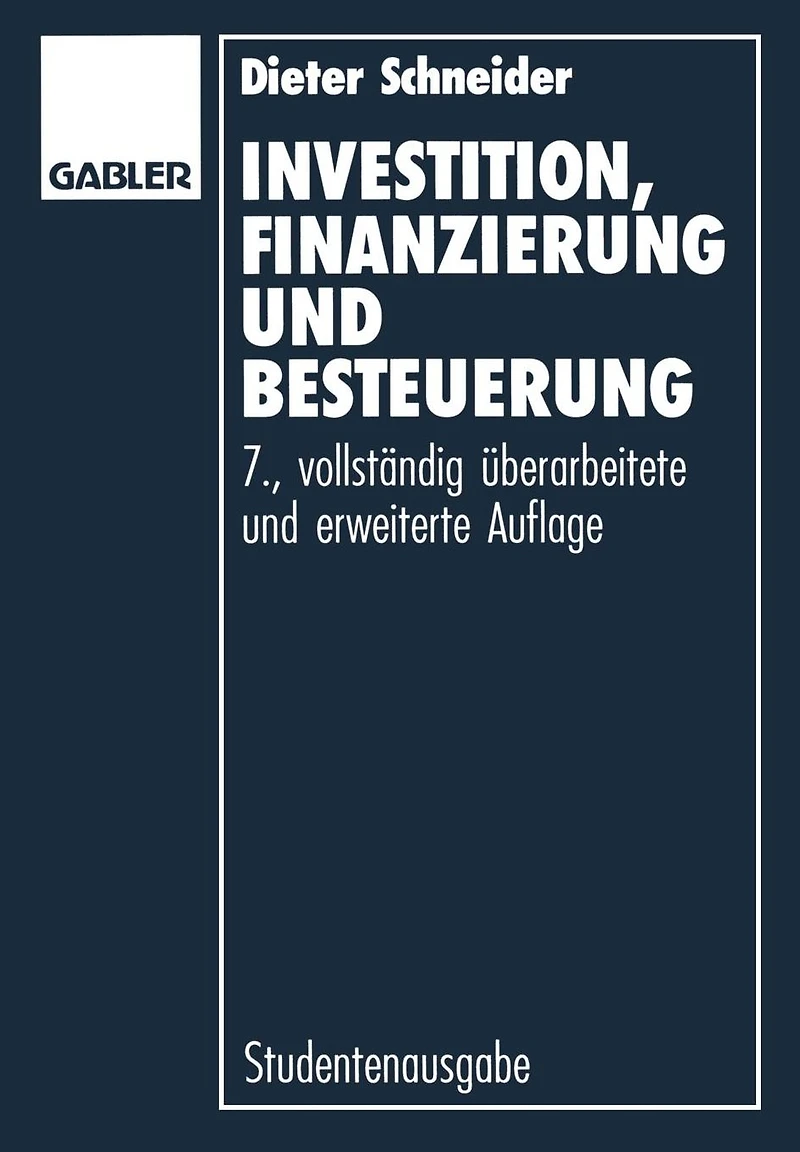 Investition, Finanzierung und Besteuerung
