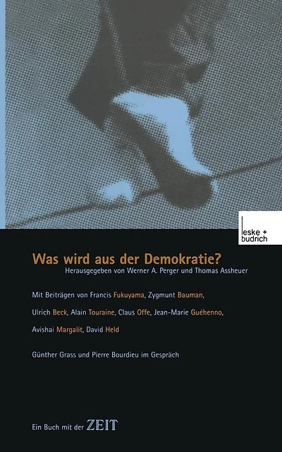 Was wird aus der Demokratie?: Ein Buch mit der ZEIT