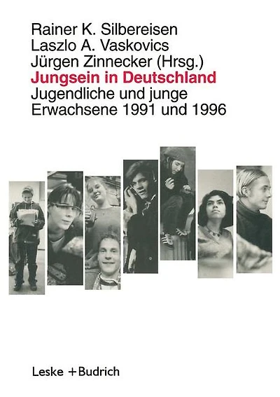 Jungsein in Deutschland: Jugendliche und junge Erwachsene 1991 und 1996