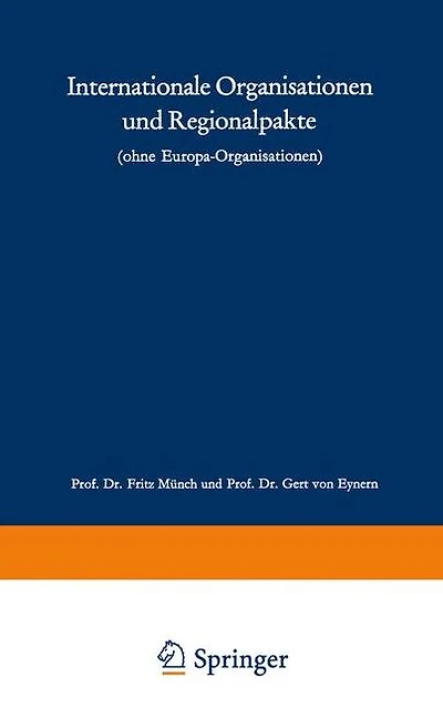 Internationale Organisationen und Regionalpakte: Ohne Europa-Organisationen