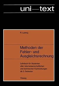 Methoden der Fehler- und Ausgleichsrechnung: Lehrbuch für Studenten aller naturwissenschaftlichen und technischen Fachrichtungen ab 3. Semester