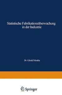 Statistische Fabrikationsüberwachung in der Industrie: Columbia-Abnahmestichprobenpläne und Kontrollkartenverfahren