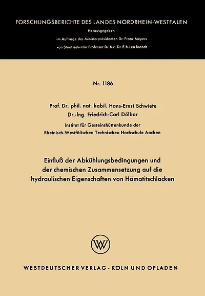 Einfluß der Abkühlungsbedingungen und der chemischen Zusammensetzung auf die hydraulischen Eigenschaften von Hämatitschlacken