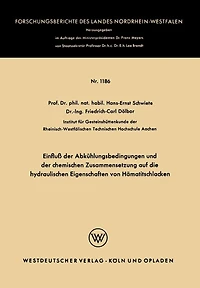 Einfluß der Abkühlungsbedingungen und der chemischen Zusammensetzung auf die hydraulischen Eigenschaften von Hämatitschlacken