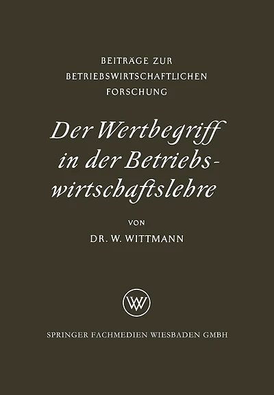 Der Wertbegriff in der Betriebswirtschaftslehre