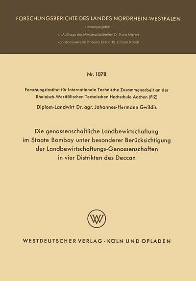 Die genossenschaftliche Landbewirtschaftung im Staate Bombay unter besonderer Berücksichtigung der Landbewirtschaftungs-Genossenschaften in vier Distrikten des Deccan