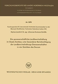 Die genossenschaftliche Landbewirtschaftung im Staate Bombay unter besonderer Berücksichtigung der Landbewirtschaftungs-Genossenschaften in vier Distrikten des Deccan