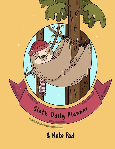 Sloth Daily Planner And Note Pad: Composition Notebook For Best Friend, BFF, Sister, Brother, Daughter, Son - Keepsake & Memory Journal To Write Letters To Santa Claus & Mrs. Clause - Personal Christmas Gift Wishlist 2019 2020 - 8.5x11, 120 Pages With Cut