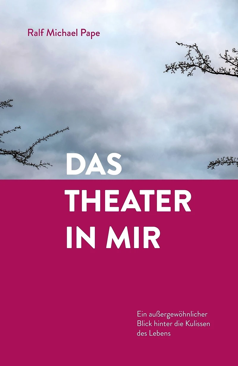Das Theater mir: Ein außergewöhnlicher Blick hinter die Kulissen des Lebens