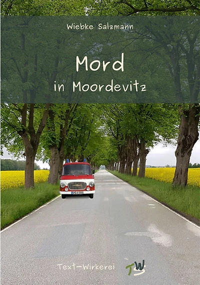 Mord Moordevitz: Ein Regio-Krimi aus Mecklenburg-Vorpommern