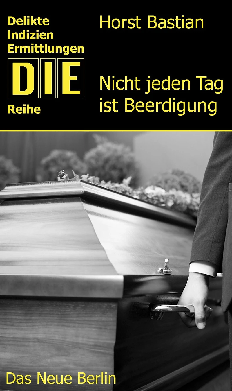 Nicht jeden Tag ist Beerdigung