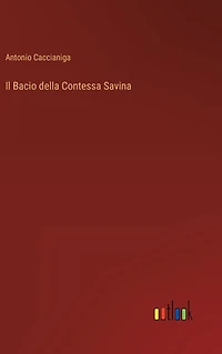 Il Bacio della Contessa Savina