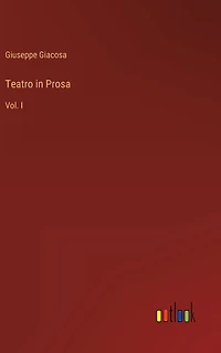 Teatro Prosa: Vol. I