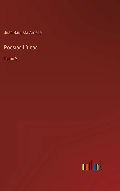 Poesï¿½as Lï¿½ricas: Tomo 2