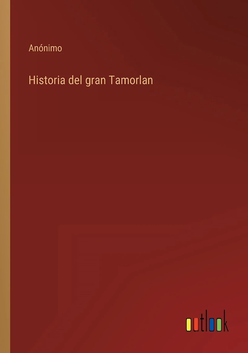 Historia del gran Tamorlan