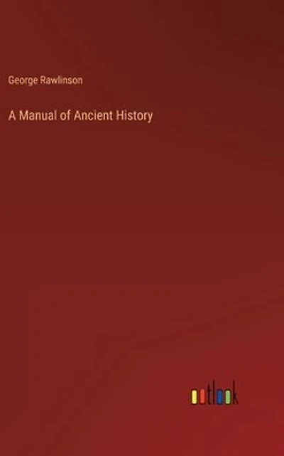 A Manual of Ancient History