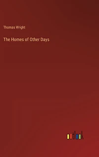The Homes of Other Days