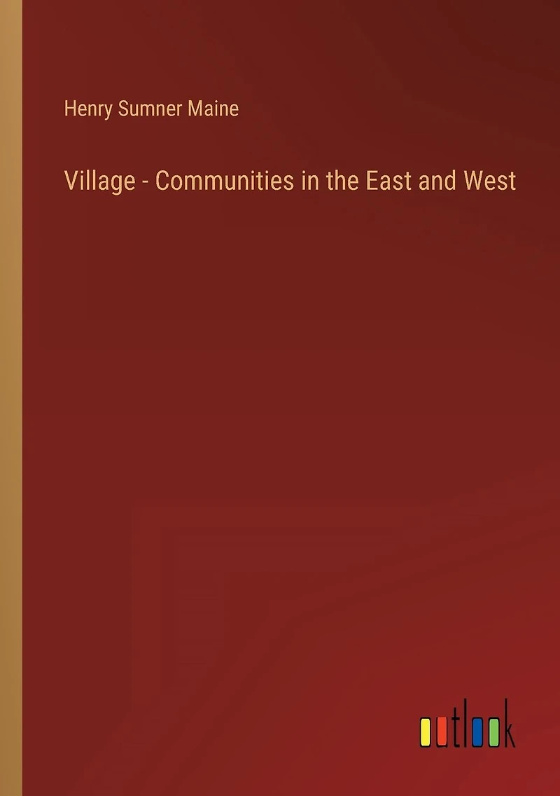 Village-Communities the East and West