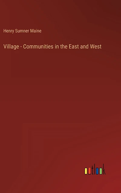 Village-Communities the East and West