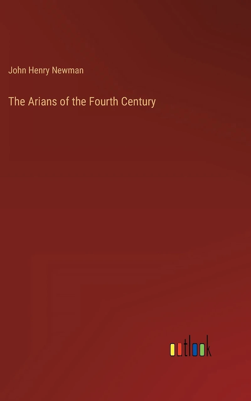 the Arians of Fourth Century