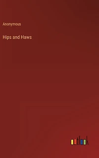 Hips and Haws