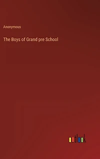 The Boys of Grand pre School