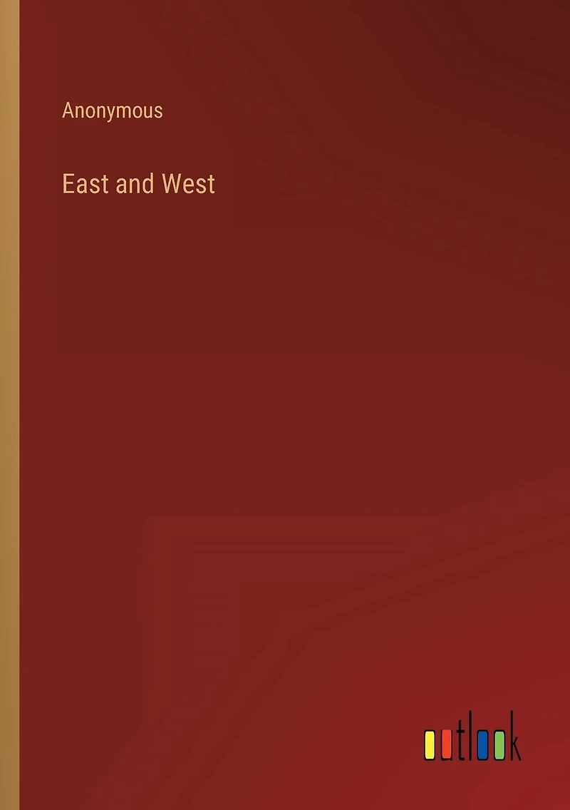 East and West