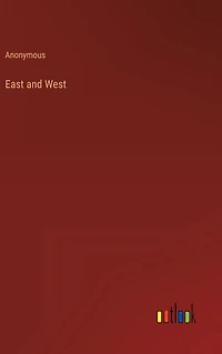 East and West