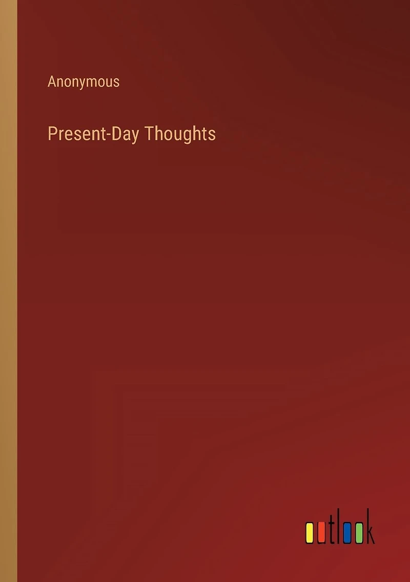 Present-Day Thoughts