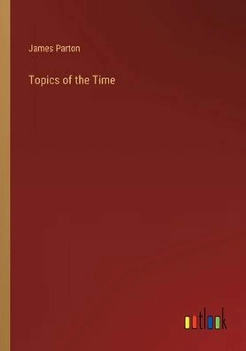 Topics of the Time