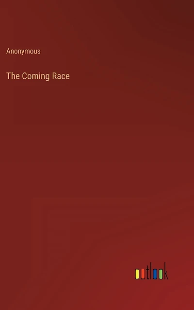 The Coming Race