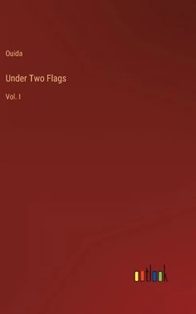Under Two Flags: Vol. I