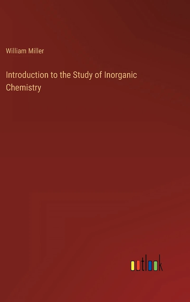 Introduction to the Study of Inorganic Chemistry