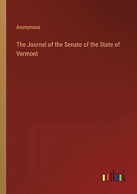 The Journal of the Senate of the State of Vermont