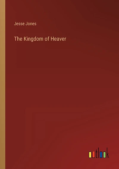 The Kingdom of Heaver
