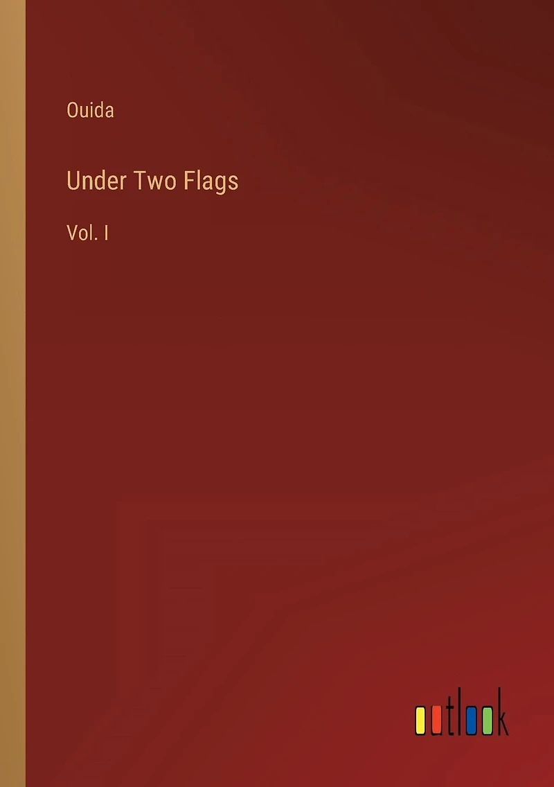 Under Two Flags: Vol. I