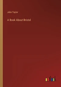 A Book About Bristol