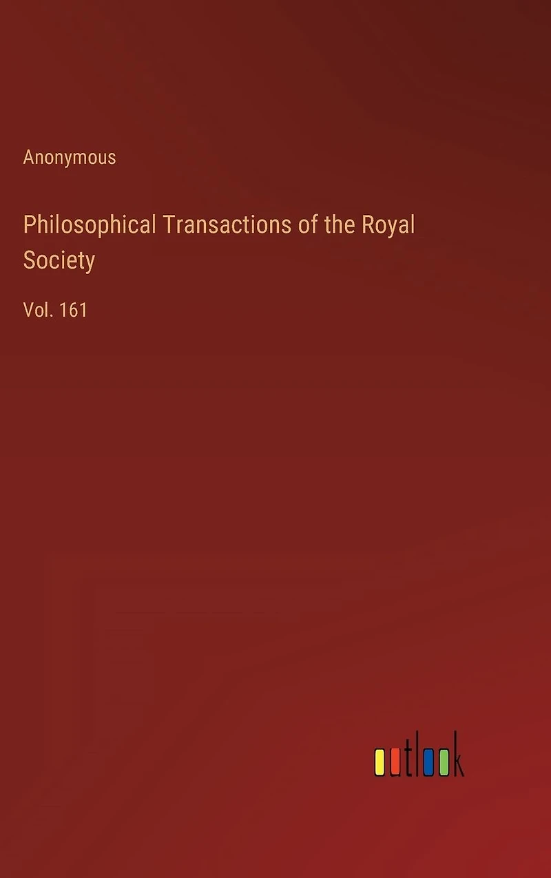 Philosophical Transactions of the Royal Society: Vol. 161