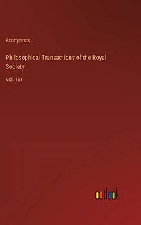 Philosophical Transactions of the Royal Society: Vol. 161