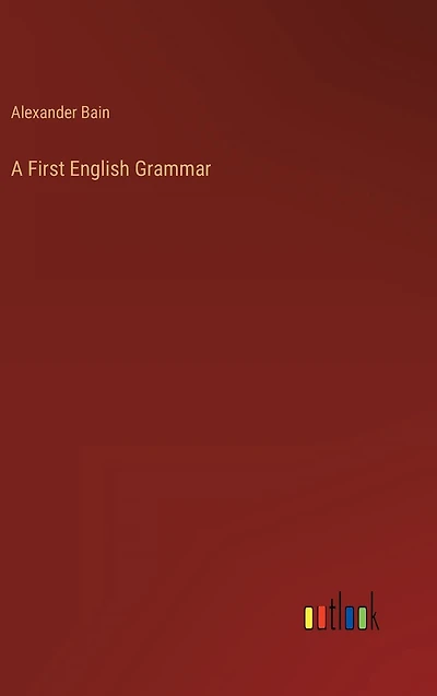 A First English Grammar